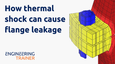 How thermal shock can cause flange leakage