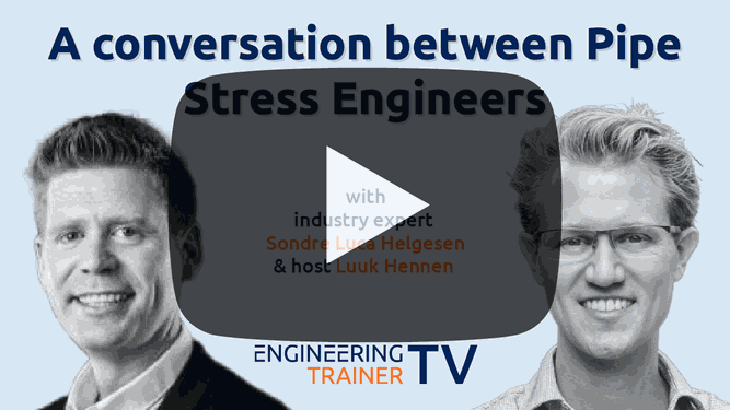 A conversation between Pipe Stress Engineers
