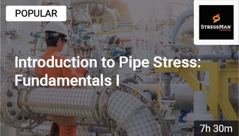 [SPC501] Introduction to Pipe Stress: Fundamentals I