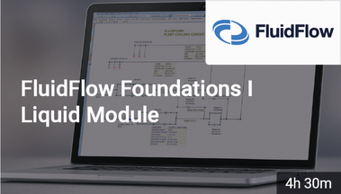 [SPC311] FluidFlow Foundations I - Liquid Module