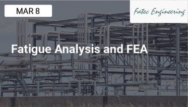 Fatigue Analysis and FEA