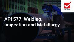 API 577: Welding, Inspection and Metallurgy
