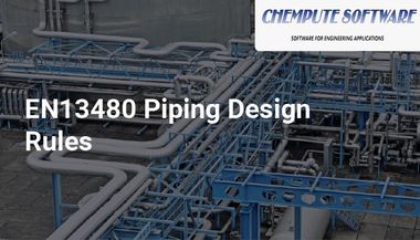 EN 13480: Metallic Industrial Piping Design Rules