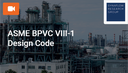 Designing according to the ASME BPVC VIII-1 code