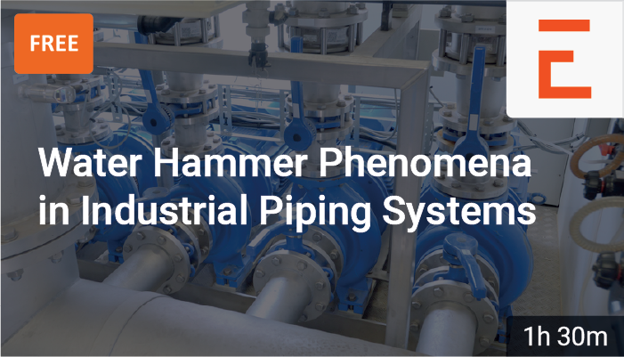 FREE: Water Hammer Phenomena in Industrial Piping Systems