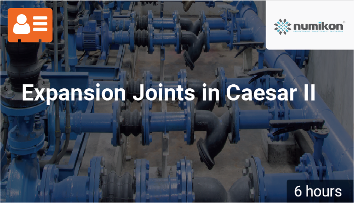 Expansion Joints in Caesar II
