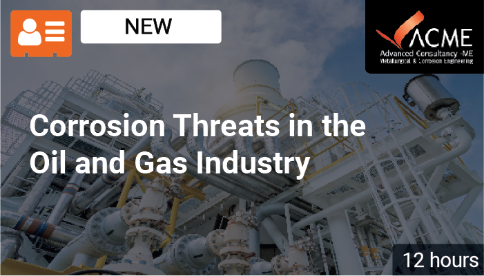 Corrosion Threats in the Oil and Gas Industry