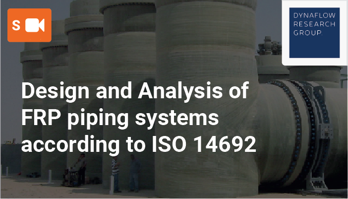 Design and Analysis of FRP piping systems according to ISO 14692
