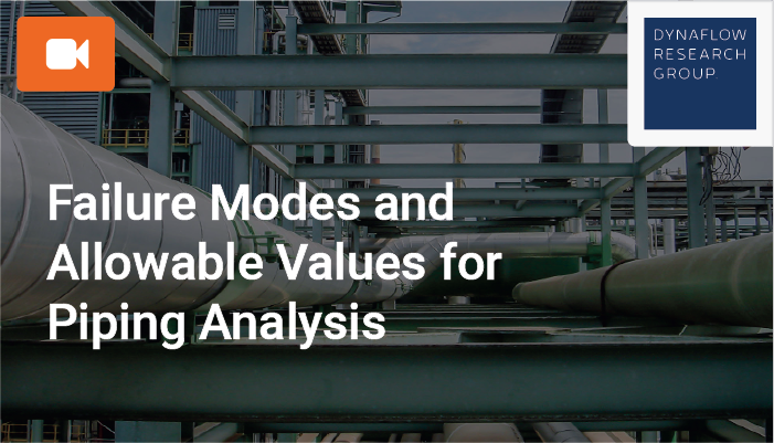 Failure Modes and Allowable Values for Piping Analysis