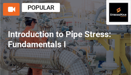 [SPC501 - Product] Introduction to Pipe Stress Engineering: Fundamentals 1