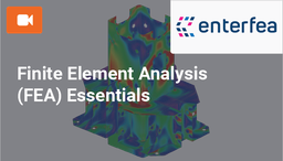 [SPC601 - Product] Finite Element Analysis (FEA) Essentials