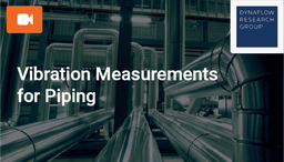 [SPC130 - Product] Performing Vibration Measurements for Pipe Stress Assessment