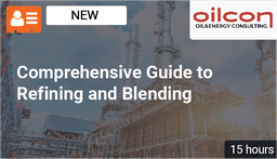 [INCO2001 - Product] Comprehensive Overview of Refining Processing and Blending