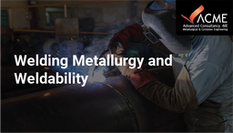 [INCO3108 - Product] Welding Metallurgy and Weldability
