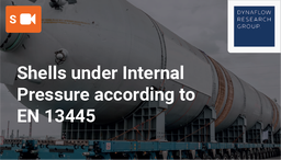 [SPC118M3] Shells under Internal Pressure according to EN 13445