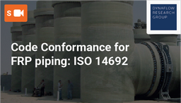 [SPC121M3 - Product] Code Conformance for FRP piping: ISO 14692