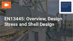 [SPC118M13 - Product] EN13445: Overview, Design Stress and Shell Design