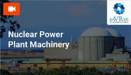 [SPC710 - Product] Nuclear Power Plant Machinery